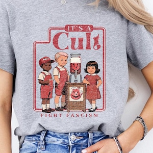 You&#39;re In a Cult T-Shirt: Funny Political Protest Tee