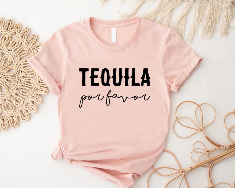 Tequila Por Favor Shirt, Cinco De Mayo Shirt, Tequila T-shirt, Funny Drinking Shirt, Mexican Party Shirt, Tequila Party Shirt, Tequila Gift bild 2