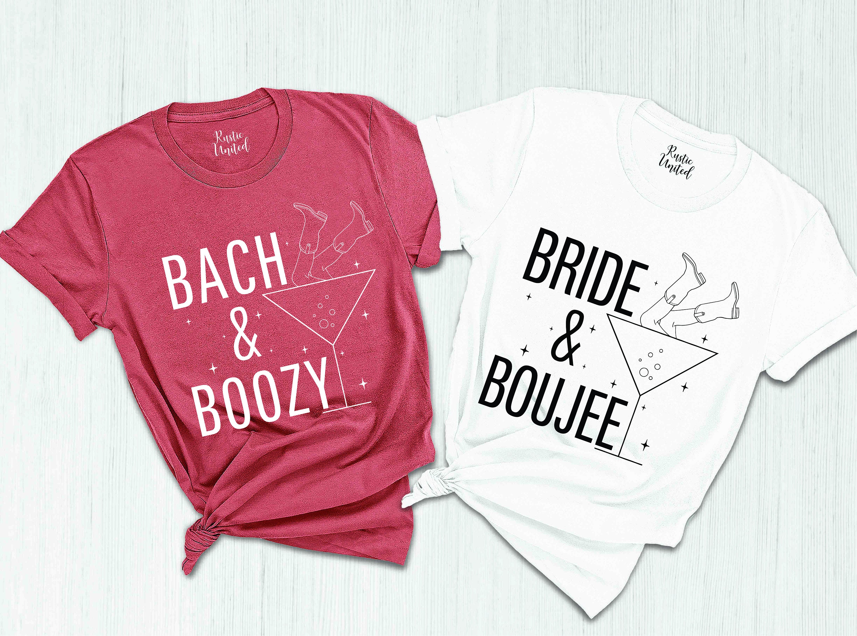 Bride and Boujee Bach and Boozy Bachelorette Party T-shirts, Bridal ...