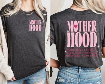 Motherhood Some Days I Rock It Funny Mom T-Shirt, Retro Double-Sided Gift