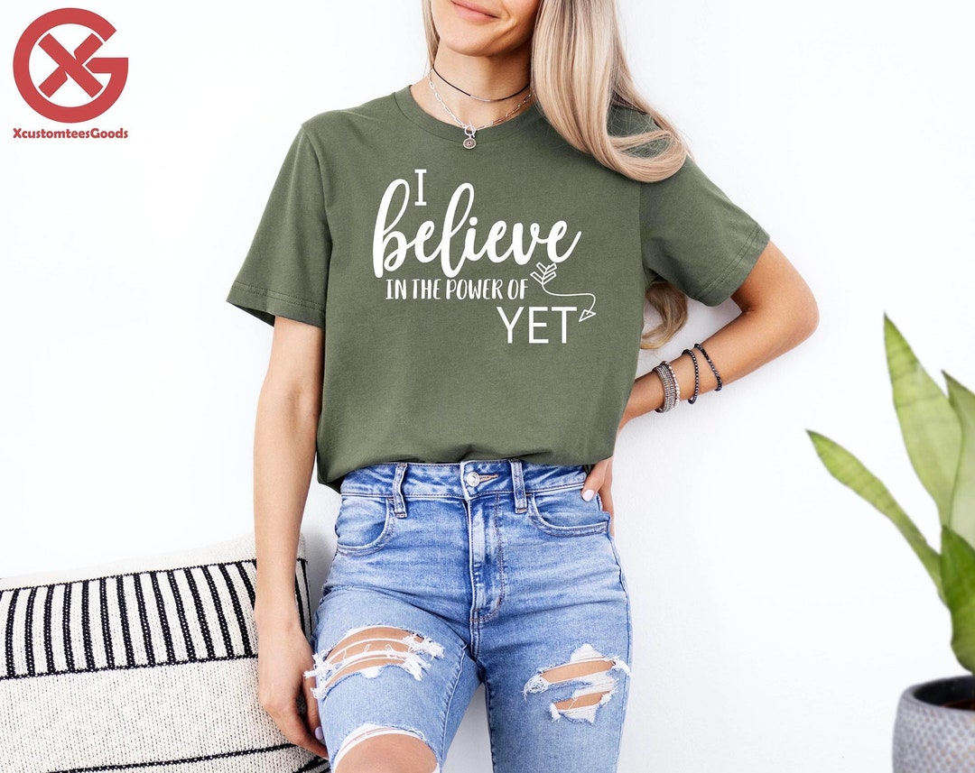 Growth Mindset Shirt, I Believe in the Power of Yet, Special Education ...