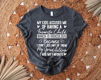 Funny Grandma Shirt: Favorite Grandchild Sarcastic Gift
