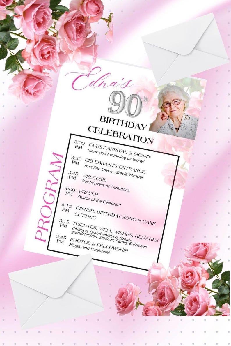 May include: A pink and white birthday celebration invitation for Edna's 90th birthday. The invitation includes a photo, program details, and is decorated with pink roses and envelopes.