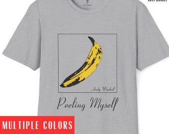 Banana Andy Warhol shirt peeling myself shirt velvet underground shirt andy warhol shirt aesthetic pop art shirt funny art shirt banana tee