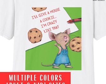 If You Give Mouse A Cookie Shirt, If you give your teacher a cookie,Christmas gift for teacher, teacher appreciation, funny children's shirt