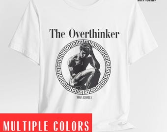 Overthinker Shirt Funny Gift Tshirt ADHD Anxiety mental health mythology shirt greek statue Funny Meme unique