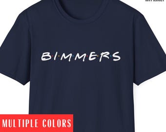 BMW Shirt Bimmer tshirt beemer shirt Car guy gift car nerd shirt BMW lover motorsport enthusiast auto birthday gift beamer M3 M5 e90 e46 e30