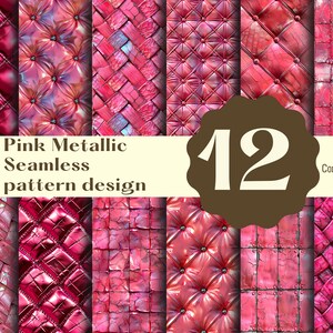 Puede incluir: Doce patrones metálicos rosados sin costuras con una variedad de texturas, incluyendo acolchados, agrietados y tejidos. Los patrones están diseñados para uso comercial.