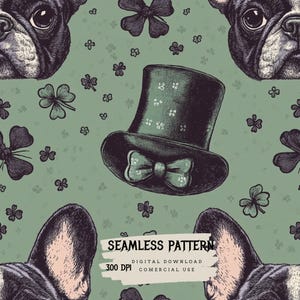 Puede incluir: Un patrón sin costuras que presenta un bulldog francés blanco y negro con un sombrero de copa verde con una pajarita negra. El fondo es de color verde claro con diseños de tréboles.