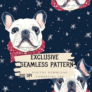 Puede incluir: Un patrón sin costuras que presenta un bulldog francés blanco con una bufanda roja y blanca de lunares sobre un fondo azul oscuro con copos de nieve blancos. El texto "EXCLUSIVE SEAMLESS PATTERN" está escrito en blanco sobre un rectángulo beige. El texto "DIGITAL DOWNLOAD" está escrito en blanco debajo del rectángulo. El texto "300 DPI" está escrito en blanco debajo del rectángulo. El texto "COMMERCIAL USE" está escrito en blanco debajo del rectángulo.