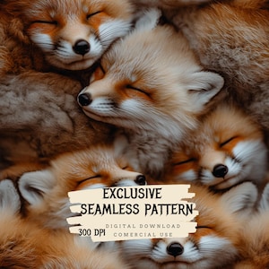 Puede incluir: Un patrón sin costuras que presenta un primer plano de varios zorros rojos acurrucados juntos, durmiendo. Los zorros tienen pelaje blanco en el pecho y alrededor de los ojos. El texto "EXCLUSIVE SEAMLESS PATTERN" está escrito en negro sobre un fondo crema. El texto "DIGITAL DOWNLOAD 300 DPI COMMERCIAL USE" está escrito en negro sobre un fondo crema.