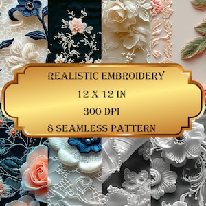 Puede incluir: Ocho patrones sin costuras de bordados realistas con varios motivos florales, incluyendo rosas, hojas y encaje delicado. Los patrones son de 30,48 cm por 30,48 cm y 300 DPI.