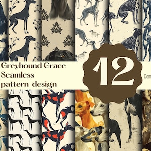 Puede incluir: Una colección de 12 diseños de patrones sin costuras con galgos en varias poses y colores. Los diseños incluyen ilustraciones de los perros, elementos florales y patrones abstractos. El texto "Greyhound Grace Seamless pattern design" es visible.