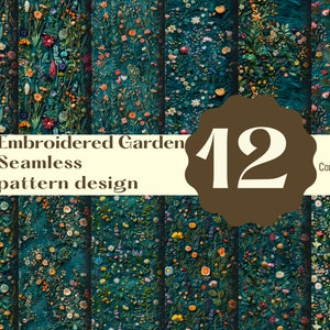 Puede incluir: Doce patrones florales sin costuras sobre un fondo azul verdoso. Los patrones presentan flores bordadas en varios colores, incluyendo rosa, rojo, amarillo y blanco. El texto "Embroidered Garden Seamless pattern design" se muestra en la parte superior de la imagen.