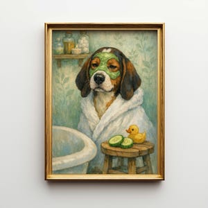 May include: A framed painting depicts a beagle wearing a green face mask and a white robe, relaxing in a spa-like setting. A small wooden stool holds cucumber slices and a rubber duck. The background features a bathtub and a shelf with spa products.
