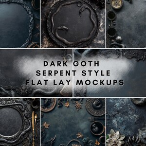 May include: Dark gothic serpent style flat lay mockups with black plates and bowls, black snakes, and dark backgrounds.