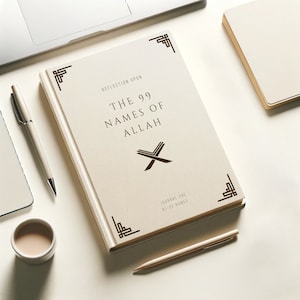 May include: A white journal with a brown decorative border and the text "REFLECTION UPON THE 99 NAMES OF ALLAH" and "JOURNAL ONE 01-33 NAMES". The journal has a brown cross-shaped symbol on the front cover.