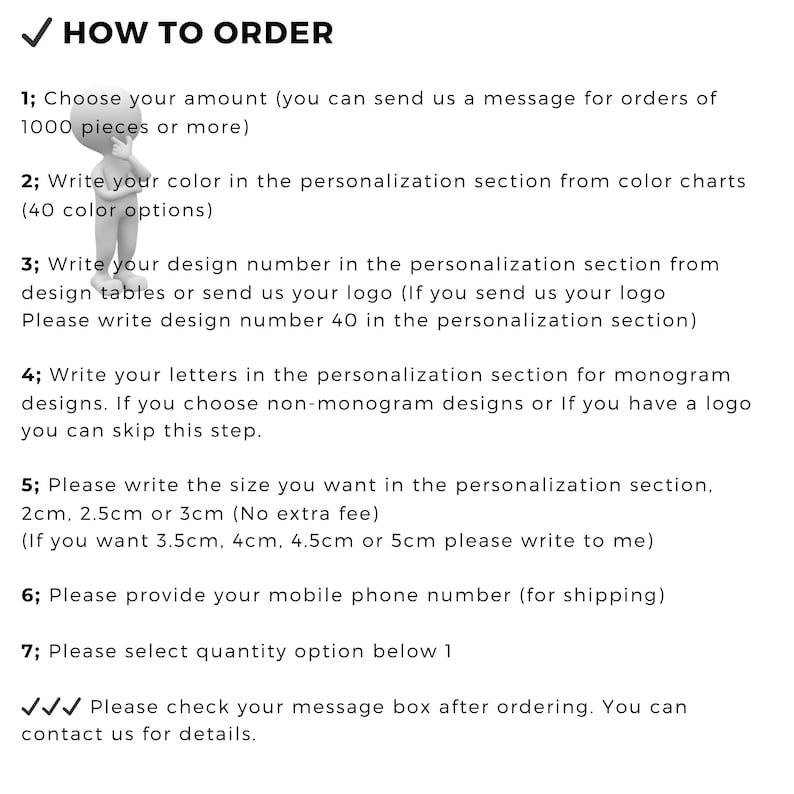 Może przedstawiać: Czarno-biała grafika instruktażowa zatytułowana HOW TO ORDER z ilustracją ludzika. Zawiera siedem krok&oacute;w personalizacji, w tym wyb&oacute;r koloru, numery wzor&oacute;w, litery monogramu oraz opcje rozmiar&oacute;w od 2cm do 5cm.