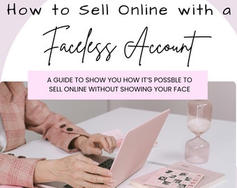 Guide to How to Sell Online with a Faceless Account | Digital Marketing | Faceless |