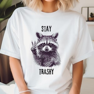 Stay Trashy Raccoon Shirt: Funny Vintage Style Tee