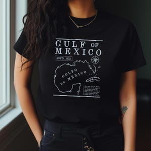 Gulf of Mexico Shirt Gulf Coast Shirt Historical Gulf of Mexico Golfo de Mexico Shirt Gift for Mexico Lover Gulf of Mexico Gift Crewneck Tee