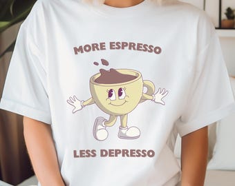 Camiseta "Más espresso, menos depresso": camiseta retro para amantes del café