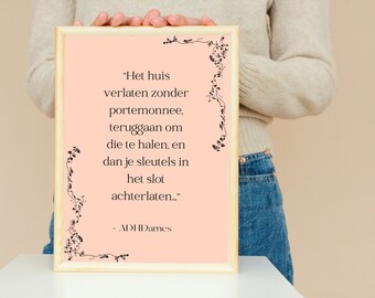 ADHD poster | ADHD uitspraak poster | ADHD quote poster | digitale poster | wall art | poster om af te drukken | Printbare poster