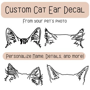 Puede incluir: Un diseño de calcomanía de orejas de gato personalizado en blanco y negro. El texto en la parte superior dice "Custom Cat Ear Decal" y "From your pet's photo". El texto en la parte inferior dice "Personalize Name, Details, and more!"