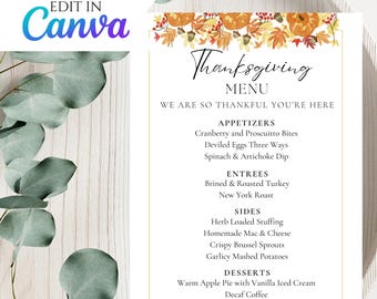 May include: A Thanksgiving menu with a fall-themed design featuring pumpkins, leaves, and berries. The menu includes appetizers, entrees, sides, and desserts. The text reads "Thanksgiving Menu" and "We are so thankful you're here".