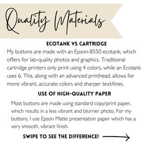 May include: Text explaining the difference between using an Epson-8550 ecotank and a traditional cartridge printer for button printing. The text highlights the benefits of using an ecotank, such as vibrant colors and sharper text/lines. It also mentions the use of high-quality paper for a smooth, vibrant finish.