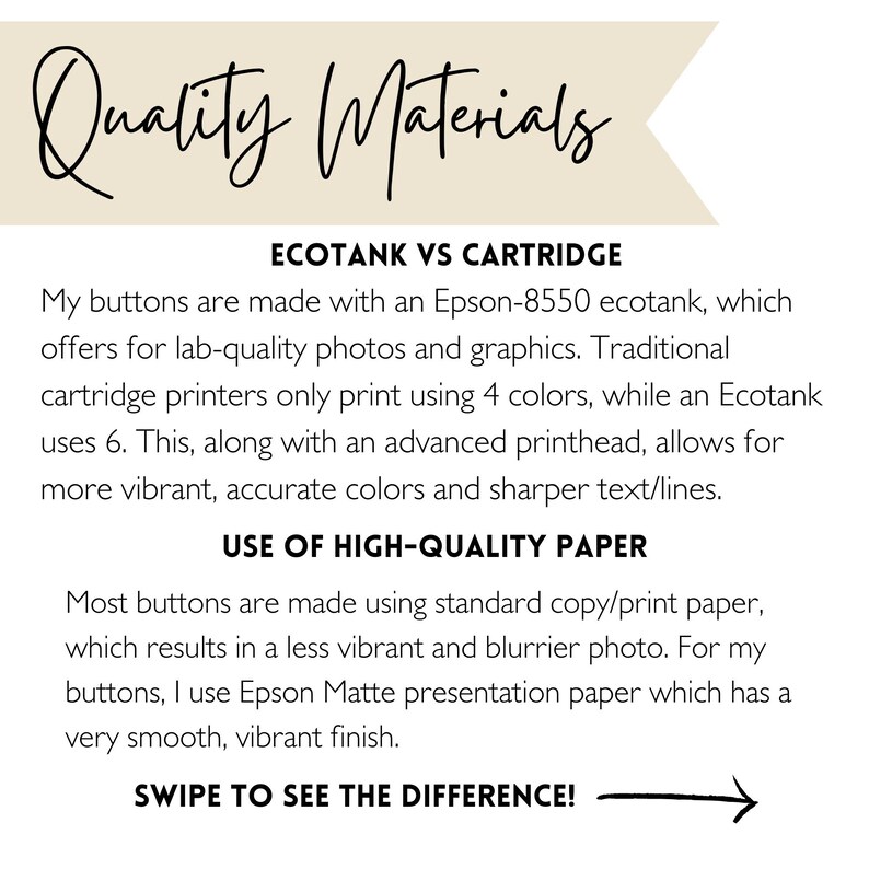 May include: Text explaining the difference between using an Epson-8550 ecotank and a traditional cartridge printer for button printing. The text highlights the benefits of using an ecotank, such as vibrant colors and sharper text/lines. It also mentions the use of high-quality paper for a smooth, vibrant finish.