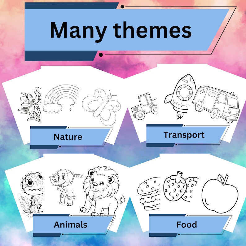 May include: Black and white line drawings of various themes, including nature, transport, animals, and food. The nature theme includes a flower, rainbow, and butterfly. The transport theme includes a rocket and an ambulance. The animals theme includes a dinosaur, elephant, and lion. The food theme includes a hamburger, strawberry, and apple.