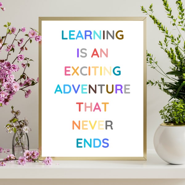 Learning Is an Exciting Adventure That Never Ends Wall Art, Digital Print Boho Classroom Decor, Digital Download Playroom Wall Decor