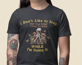 Skeleton Whimsy Cotton Crew Neck Tee: Forgetful & ADHD Gift | Retirement Funny Gift