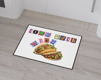 Come Back With Tacos Doormat | Funny Polyester Indoor Mat