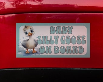 Baby Silly Goose On Board Bumper Sticker | Waterproof Vinyl