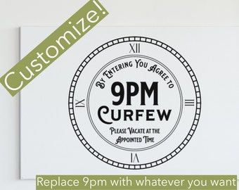 Customizable - Vacate by 9pm Canvas Wall Hanging | Choose your own time | Ready to Hang