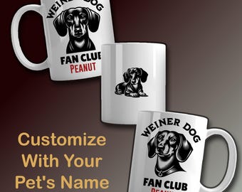 Weiner Dog Custom Mug, Custom Dog Lover Gift, Pet Owner Gift, Personalized Dog Mug, Dog Mom Gift, Dog Dad Gift, Dachshund lover