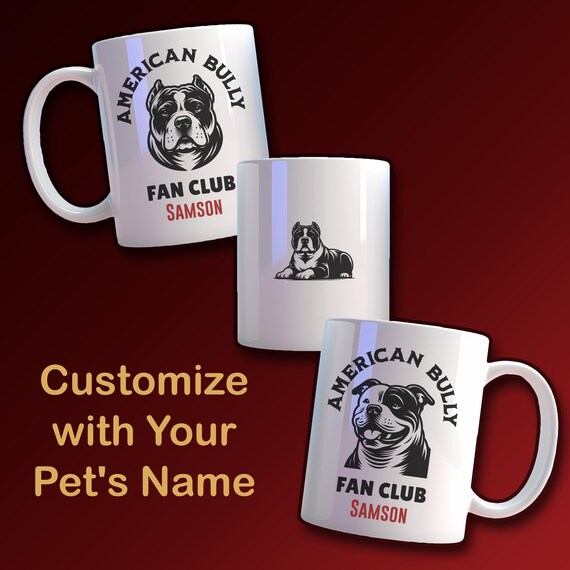 American Bully Custom Mug, Custom Dog Lover Gift, Pet Owner Gift,  Personalized Dog Mug, Dog Mom Gift, Dog Dad Gift - Etsy UK