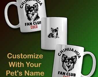 Chihuahua Custom Mug, Custom Dog Lover Gift, Pet Owner Gift, Personalized Dog Mug, Dog Mom Gift, Dog Dad Gift