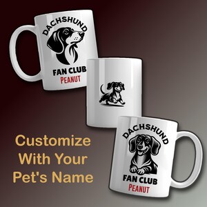 Dachshund Custom Mug, Custom Dog Lover Gift, Pet Owner Gift, Personalized Dog Mug, Dog Mom Gift, Dog Dad Gift, Dachshund lover
