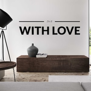Mach es mit Liebe | Motivierende und inspirierende Wandaufkleber mit Zitaten | Inspirierende Wandkunst | Positive Wandaufkleber-Zitate
