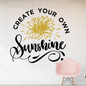 Create Your Sunshine - Inspirational Decals for Daily Motivation, Positive Vibes | Quote Stickers, Vinyl Wall Decals for Office & Home Decor