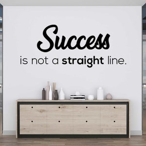 Erfolg ist keine gerade Linie, Motivationszitate, positive Inspirationszitate, Office-Zitat-Wand-Kunstaufkleber