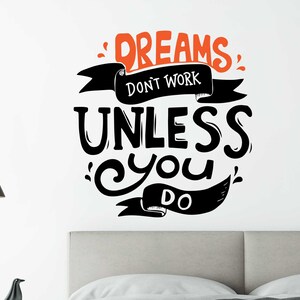 Dream Don&#39;t Work&quot; Vinyl Wall Decal, Motivational Quote Sticker for Office, Home Decor, Inspirational Decal Daily Motivation, Positive Vibes