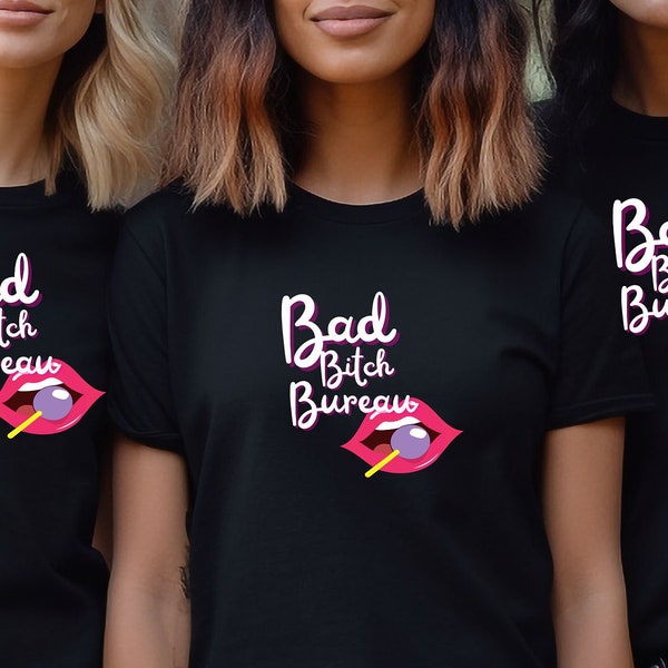 Bad Bitch Bureau Short Sleeve Boss Babe Essential Girl Power Shirt for your Bachelorette Party or Summer Party Make it a Hot Girl Summer