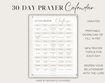 May include: A printable 30-day prayer challenge calendar with a beige background and brown text. The calendar is divided into 30 days, with each day having a different prayer topic. The topics include your relationship with God, your family, your purpose, and more. The calendar also includes the text "UNDATED", "PRINTABLE DOWNLOAD OR FILL IN PDF", "NEW PRAYER TOPICS FOR EACH DAY", and "DEEPEN YOUR RELATIONSHIP WITH THE LORD".