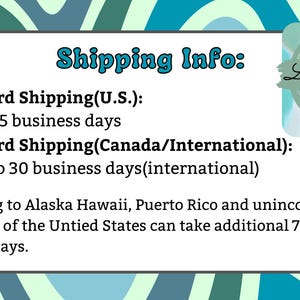 May include: A white rectangular graphic with the text "Shipping Info:" and bullet points detailing shipping times for U.S., Canada, and international orders. The graphic also includes the Lydia Mae Design Co. logo.