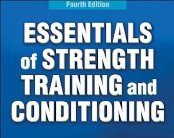Essentials of Strength Training and Conditioning Fourth Edition