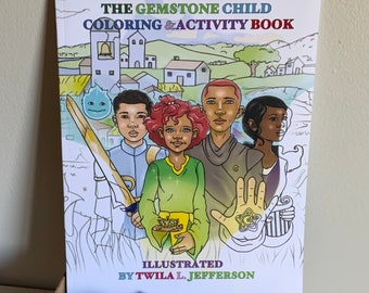 The Gemstone Child Coloring & Activity Book